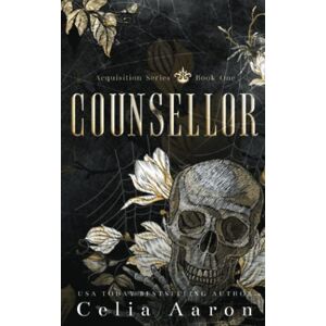 Aaron, Celia Counsellor: Volume 1 (Acquisition Series) Aaron, Celia Counsellor: Volume 1 (Acquisition Series)