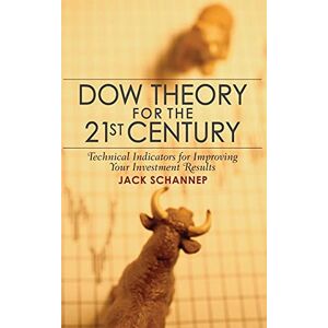 Schannep, Jack Dow Theory for the 21st Century: Technical Indicators for Improving Your Investment Results Schannep, Jack Dow Theory for the 21st Century: Technical Indicators for Improving Your Investment Results