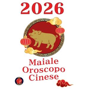 Rubi, Alina Maiale Oroscopo Cinese 2026 Rubi, Alina Maiale Oroscopo Cinese 2026