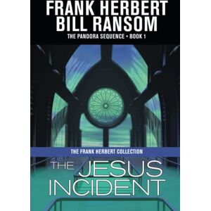 Herbert, Frank The Jesus Incident (Pandora Sequence) Herbert, Frank The Jesus Incident (Pandora Sequence)