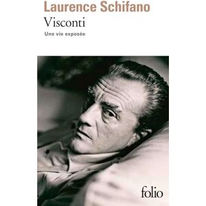 Schifano, Laurence Visconti, Une Vie Exposee: Une vie exposée: A34808 (Folio) Schifano, Laurence Visconti, Une Vie Exposee: Une vie exposée: A34808 (Folio)