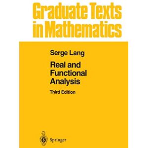 Lang, Serge Real and Functional Analysis: 142 (Graduate Texts in Mathematics, 142) Lang, Serge Real and Functional Analysis: 142 (Graduate Texts in Mathematics, 142)