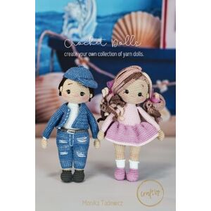 Tadewicz, Craftly Monika Crochet dolls, create your own collection of yarn dolls. Tadewicz, Craftly Monika Crochet dolls, create your own collection of yarn dolls.