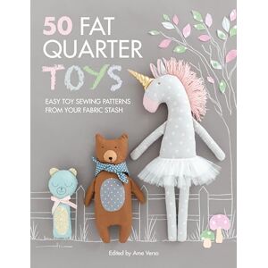 Verso, Ame 50 Fat Quarter Toys: Easy toy sewing patterns from your fabric stash Verso, Ame 50 Fat Quarter Toys: Easy toy sewing patterns from your fabric stash