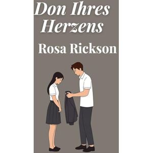 Rickson, Rosa Don Ihres Herzens Rickson, Rosa Don Ihres Herzens