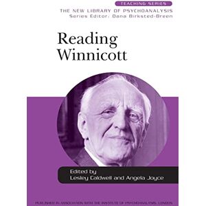 Reading Winnicott (New Library of Psychoanalysis Teaching Series) Reading Winnicott (New Library of Psychoanalysis Teaching Series)