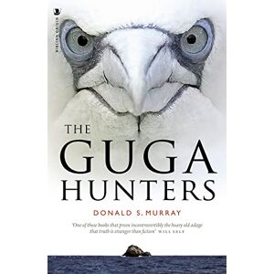 Donald S. Murray The Guga Hunters Donald S. Murray The Guga Hunters