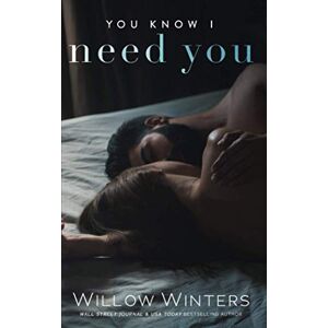 Winters, Willow You Know I Need You: Book 2, You Know Me duet: 4 (You Are Mine Duets) Winters, Willow You Know I Need You: Book 2, You Know Me duet: 4 (You Are Mine Duets)