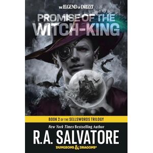 Salvatore, R.A. Promise of the Witch King: Dungeons & Dragons: Book 2 of The Sellswords Trilogy (Legend of Drizzt) Salvatore, R.A. Promise of the Witch King: Dungeons & Dragons: Book 2 of The Sellswords Trilogy (Legend of Drizzt)