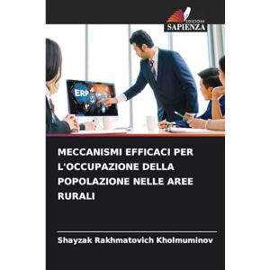 Kholmuminov, Shayzak Rakhmatovich Meccanismi Efficaci Per l'Occupazione Della Popolazione Nelle Aree Rurali Kholmuminov, Shayzak Rakhmatovich Meccanismi Efficaci Per l'Occupazione Della Popolazione Nelle Aree Rurali
