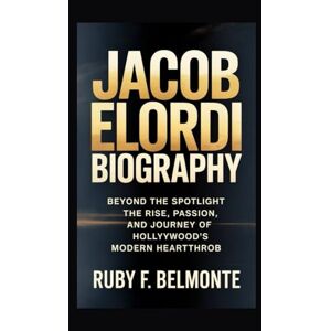 F. Belmonte, Ruby JACOB ELORDI BIOGRAPHY: Beyond the Spotlight – The Rise, Passion, and Journey of Hollywood’s Modern Heartthrob F. Belmonte, Ruby JACOB ELORDI BIOGRAPHY: Beyond the Spotlight – The Rise, Passion, and Journey of Hollywood’s Modern Heartthrob