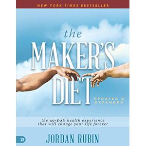 Rubin, Jordan The Maker's Diet: Updated and Expanded (Large Print Edition): The 40-Day Health Experience That Will Change Your Life Forever Rubin, Jordan The Maker's Diet: Updated and Expanded (Large Print Edition): The 40-Day Health Experience That Will Change Your Life Forever