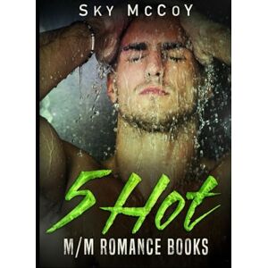 McCoy, Sky 5 Hot MM Romance Books McCoy, Sky 5 Hot MM Romance Books
