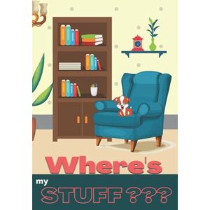 Notes, NiNNa Where’s My Stuff??? Organizer Notebook/Journal: Home Organizer in a Notebook. Item Location Reminder. Find Your Things Stress-Free; 100 pages for ... by Item entries. For Personal Use or Give a Notes, NiNNa Where’s My Stuff??? Organizer Notebook/Journal: Home Organizer in a Notebook. Item Location Reminder. Find Your Things Stress-Free; 100 pages for ... by Item entries. For Personal Use or Give a