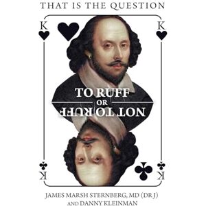 Sternberg MD (Dr J), James Marsh TO RUFF OR NOT TO RUFF: That Is the Question Sternberg MD (Dr J), James Marsh TO RUFF OR NOT TO RUFF: That Is the Question