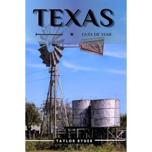 Taylor TEXAS GUÍA DE VIAJE: 80 Cosas divertidas para hacer y ver: atracciones principales, aventuras al aire libre, festivales, comida, historia y más para ... (Serie de guías de viaje Miles & Realms) Taylor TEXAS GUÍA DE VIAJE: 80 Cosas divertidas para hacer y ver: atracciones principales, aventuras al aire libre, festivales, comida, historia y más para ... (Serie de guías de viaje Miles & Realms)