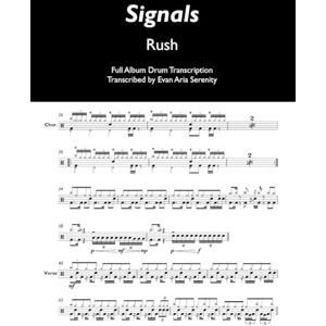 Serenity, Evan Aria Rush Signals: Full Album Drum Transcription (JDS Drum Transcription Books) Serenity, Evan Aria Rush Signals: Full Album Drum Transcription (JDS Drum Transcription Books)