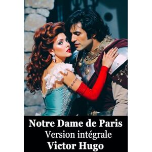 Hugo Boss Notre-Dame de Paris: Version intégrale Hugo Boss Notre-Dame de Paris: Version intégrale