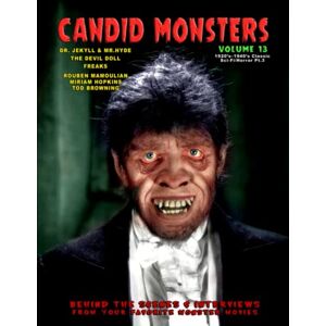 Bohus, Mr. Ted A. Candid Monsters Volume 13 1920's-1940's Classic Sci-Fi/Horror Pt.3 Bohus, Mr. Ted A. Candid Monsters Volume 13 1920's-1940's Classic Sci-Fi/Horror Pt.3