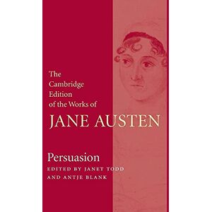 Austen, Jane Persuasion (The Cambridge Edition of the Works of Jane Austen) Austen, Jane Persuasion (The Cambridge Edition of the Works of Jane Austen)