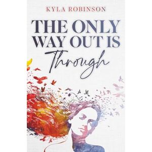 Robinson The Only Way Out Is Through Robinson The Only Way Out Is Through