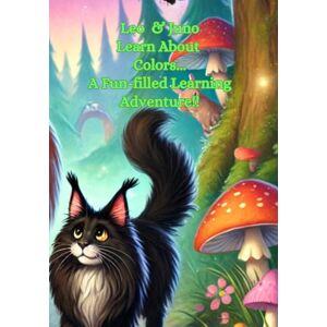 Cohen, Lisa Leo & Juno Learn About Colors (Leo & Juno’s Big Little World) Cohen, Lisa Leo & Juno Learn About Colors (Leo & Juno’s Big Little World)