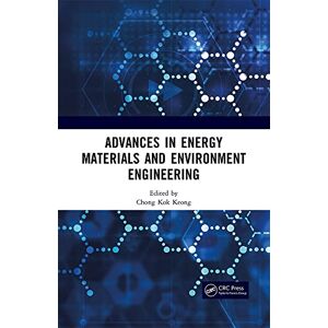 CRC Press Advances in Energy Materials and Environment Engineering: Proceedings of the 8th International Conference on Energy Materials and Environment Engineering ... 2022), Zhangjiajie, China, 22–24 April 2022 CRC Press Advances in Energy Materials and Environment Engineering: Proceedings of the 8th International Conference on Energy Materials and Environment Engineering ... 2022), Zhangjiajie, China, 22–24 April 2022