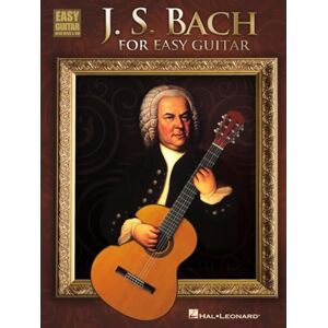 Various J.S. Bach for Easy Guitar Various J.S. Bach for Easy Guitar
