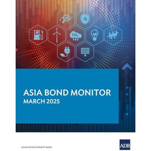 Asian Development Bank Asia Bond Monitor March 2025 Asian Development Bank Asia Bond Monitor March 2025