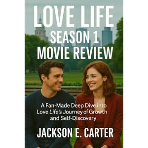 Jackson Love Life Season 1 Movie Review: A Fan-Made Deep Dive into Love Life's Journey of Growth and Self-Discovery Jackson Love Life Season 1 Movie Review: A Fan-Made Deep Dive into Love Life's Journey of Growth and Self-Discovery