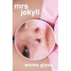Emma Glass Mrs Jekyll Emma Glass Mrs Jekyll