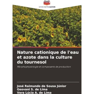 Sousa Júnior, José Raimundo de Nature cationique de l'eau et azote dans la culture du tournesol: Morphophysiologie et composants de production Sousa Júnior, José Raimundo de Nature cationique de l'eau et azote dans la culture du tournesol: Morphophysiologie et composants de production