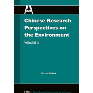 Jianqiang Liu Chinese Research Perspectives on the Environment, Volume 9 (Chinese Research Perspectives on the Environment, 9) Jianqiang Liu Chinese Research Perspectives on the Environment, Volume 9 (Chinese Research Perspectives on the Environment, 9)