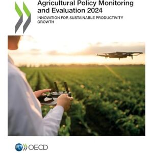 Oecd Agricultural Policy Monitoring and Evaluation 2024 Oecd Agricultural Policy Monitoring and Evaluation 2024