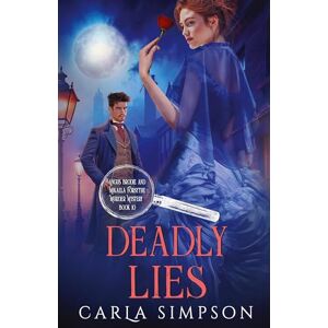 Simpson, Carla Deadly Lies: 10 (Angus Brodie and Mikaela Forsythe Murder Mystery) Simpson, Carla Deadly Lies: 10 (Angus Brodie and Mikaela Forsythe Murder Mystery)