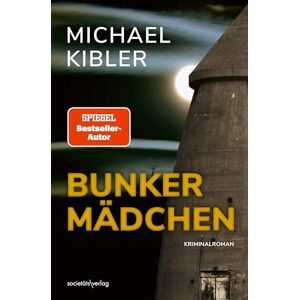 Kibler, Michael Bunkermädchen: (Darmstadt-Krimis 17) Kriminalroman Packender Krimi mit dem beliebten Ermittler Horndeich Kibler, Michael Bunkermädchen: (Darmstadt-Krimis 17) Kriminalroman Packender Krimi mit dem beliebten Ermittler Horndeich
