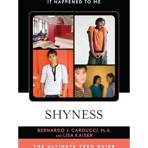 Rowman & Littlefield Publishers Shyness: The Ultimate Teen Guide (It Happened to Me Book 44) Rowman & Littlefield Publishers Shyness: The Ultimate Teen Guide (It Happened to Me Book 44)