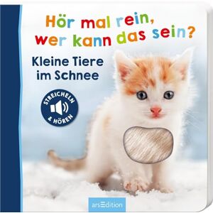 Hör mal rein, wer kann das sein? Kleine Tiere im Schnee: Streicheln und hören Hör mal rein, wer kann das sein? Kleine Tiere im Schnee: Streicheln und hören