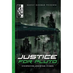 Duckman, Harvey Justice For Pluto: In The Depths Of Space, Justice Isn't Blind It's Vengeful (Harvey Duckman Presents...) Duckman, Harvey Justice For Pluto: In The Depths Of Space, Justice Isn't Blind It's Vengeful (Harvey Duckman Presents...)