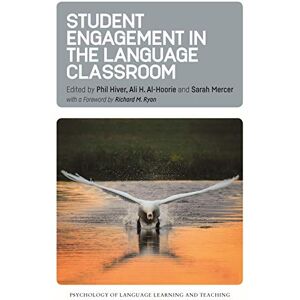 Multilingual Matters Student Engagement in the Language Classroom (Psychology of Language Learning and Teaching Book 11) Multilingual Matters Student Engagement in the Language Classroom (Psychology of Language Learning and Teaching Book 11)