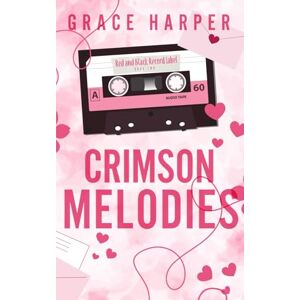 Harper, Grace Crimson Melodies: Record Label Romance (Red & Black Series) Harper, Grace Crimson Melodies: Record Label Romance (Red & Black Series)
