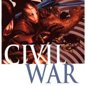 Mark Millar Civil War (Marvel Comics) Mark Millar Civil War (Marvel Comics)