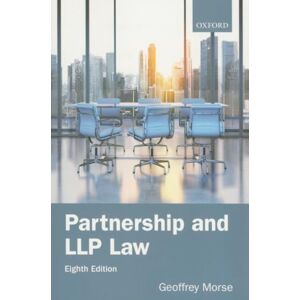 Morse, Geoffrey Partnership and Llp Law 8e Morse, Geoffrey Partnership and Llp Law 8e