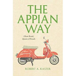 The University of Chicago Press The Appian Way: Ghost Road, Queen of Roads (Culture Trails) The University of Chicago Press The Appian Way: Ghost Road, Queen of Roads (Culture Trails)