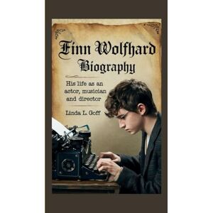L. Goff., Linda Finn Wolfhard Biography.: His Life As An Actor, Musician And Director. L. Goff., Linda Finn Wolfhard Biography.: His Life As An Actor, Musician And Director.