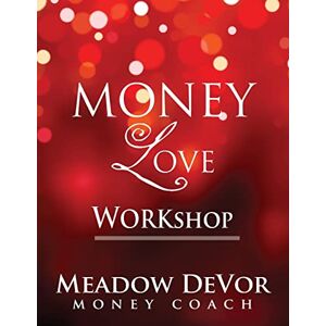 DeVor, Meadow Money Love Workshop DeVor, Meadow Money Love Workshop
