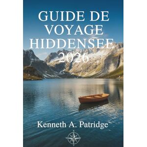 Patridge, Kenneth A Guide de voyage Hiddensee 2026: Découvrez la beauté tranquille de la côte baltique allemande Patridge, Kenneth A Guide de voyage Hiddensee 2026: Découvrez la beauté tranquille de la côte baltique allemande