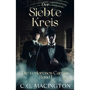 Macington, C.G Der Siebte Kreis: Ein verbotener MM Mafia-Liebesroman Macington, C.G Der Siebte Kreis: Ein verbotener MM Mafia-Liebesroman