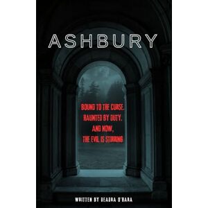 O'Hara, Deadra Ashbury O'Hara, Deadra Ashbury