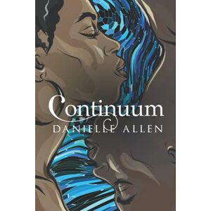 Allen, Danielle Continuum Allen, Danielle Continuum